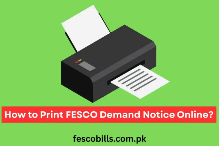 How to Print FESCO Demand Notice Online?
